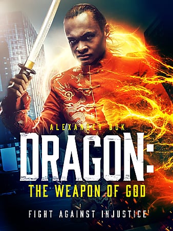 Dragon: The Weapon of God 2022