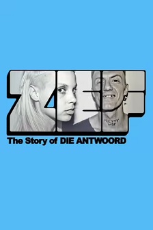 ZEF - The Story of DIE ANTWOORD